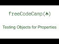 Testing Objects for Properties - Free Code Camp