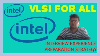 VLSI FOR ALL - INTEL | IIT Kanpur On-Campus Placement | Interview Experience | Preparation Strategy.