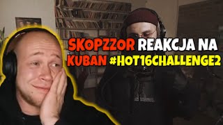 SkopzzoR reaguje na Kuban #HOT16CHALLENGE2