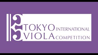 「[ 1st round Day 2 - Part 2 ] The 5th Tokyo International Viola Competition