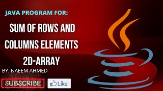 Sum of Rows and Columns Elements in 2D Array in Java |Using NetBeans| Codingna