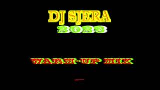 DJ SJERA - WARM MIX