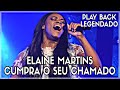 ELAINE MARTINS - CUMPRA O SEU CHAMADO - PLAY BACK LEGENDADO