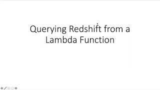 Lesson 5a: Querying Redshift from a Lambda Function
