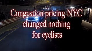 Congestion pricing NYC changed nothing for cyclists