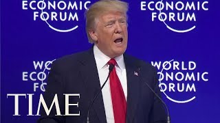 President Donald Trump Tells World Economic Forum: 'America Is Open For Business' | TIME