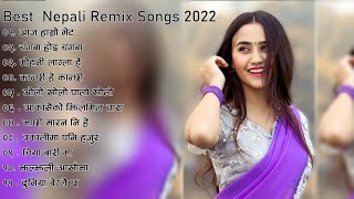 New Nepali Romantic Remix Songs 2022 || New Nepali Songs || Best Nepali Songs 2022