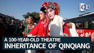 A 100-Year-Old Theatre EP.02 Inheritance of Qinqiang Opera | China Documentary