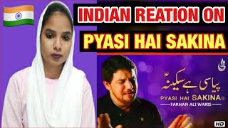 Indian Hindu Girl Rection on "Pyasi Hai Sakina"||Farhan Ali Waris||Noha||muharram1443||2021|