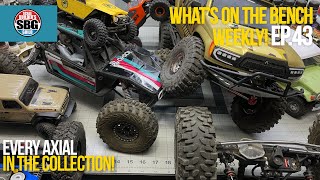 What's on the Bench Weekly Ep43 - Every Axial I Own.
