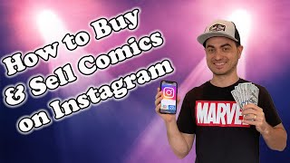 How to Buy and Sell Comics on Instagram | Grow Your Following | Avoid eBay Fees