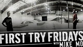 Mike Mo Capaldi - First Try Friday