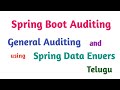 Spring Boot Auditing | General auditing and Using Spring Data Envers | Thiru Academy