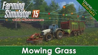 FS15 - CoursePlay Tutorials - Field Work Mowing Grass