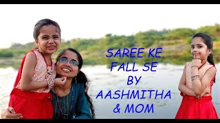 saree ka fall sa | aashmitha & mom | forgive the mistakes |