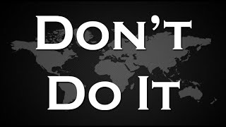 10 Things NOT to do when Disaster Strikes