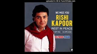 Rishi Kapoor Ke Best Melodious Song