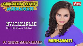 Download Mp3 MIRNAWATI -  NYATAKANLAH ( Official Video Musik ) HD