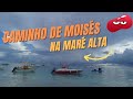 IMPRESSIONANTE - CAMINHO DE MOISES NA MARÉ ALTA - MARAGOGI - AL - JANEIRO/2022