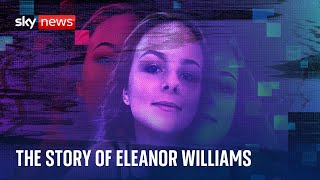 Unreliable Witness: Sky News uncovers new twist in story of Eleanor Williams