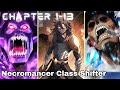 (1) Nabuhay muli ang Bida upang maging Necromancer Class Shifter