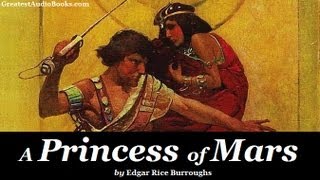 A PRINCESS OF MARS - FULL AudioBook | by Edgar Rice Burroughs V3