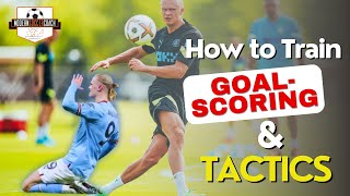 How to Score More Goals in Training!