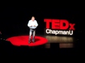 Courage to Fail: Richard Sudek at TEDxChapmanU