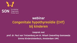 Webinar Congenitale hypothyreoïdie (CHT) bij kinderen