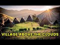 Wae Rebo, A Very Stunning Village Above The Clouds