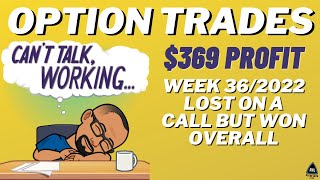 $369 Week Profit! Options Portfolio Weekly Update Week 36 2022