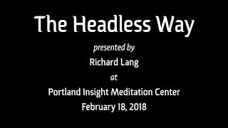 Richard Lang at Portland Insight Meditation Center, Feb 2018