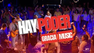 Hay Poder (Video Oficial) - Gracia Music