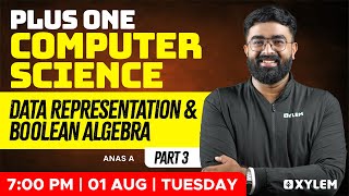 Plus One Computer Science - Data Representation and Boolean Algebra - Part 3 | Xylem Plus One