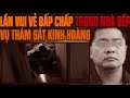 Kỳ Án Trung Quốc: Lần Vui Vẻ Bất Chấp Trong Nhà Bếp Dẫn Đến Thảm Sát Kinh Hoàng