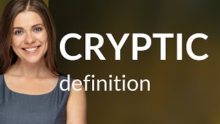 Cryptic | what is CRYPTIC definition