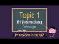 TV Networks in the United States (Topic 1, level B1)