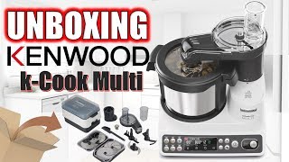 ¿COMO FUNCIONA EL ROBOT DE COCINA KENWOOD K-COOK MULTI? UNBOXING COMPLETO CON RECETA