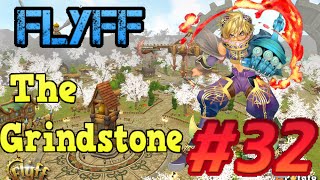 [Grindstone] Flyff - Episode 32: Forsaken Tower!