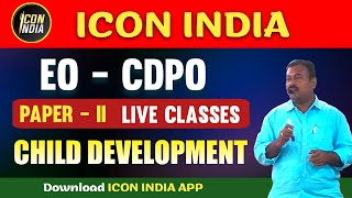 EO CDPO LIVE CLASSES | CHILD DEVELOPMNT | Download ICON INDIA App