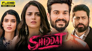 Shiddat Full Movie | Sunny Kaushal, Radhika Madan, Mohit Raina, Diana Penty |1080p HD Facts \u0026 Review