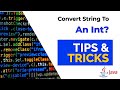 How To Convert Any String To An Int | Java Tips And Tricks