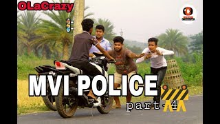 MVI POLICE part 4 || OLaCrazy || New Assamese Comedy Video