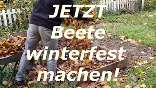 Beete winterfest machen!