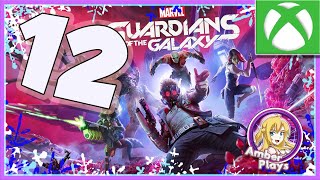 Amber Plays Guardians of the Galaxy Part 12! Into the Fire