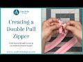 FREE Tutorial - Creating a Double Pull Zipper - Andrie Designs