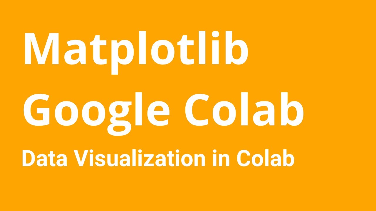 Matplotlib Python Plotting With Google Colab - YouTube