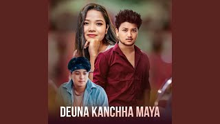 Deuna Kanchha Maya