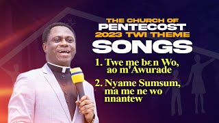 2023 PENTECOST TWI SONGS