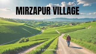 Exploring Mirzapur Village from Madanpur by Road?Day18